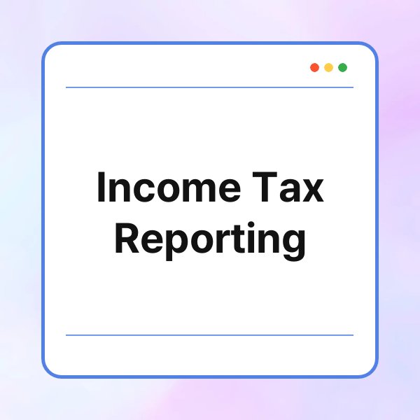 income tax reporting
